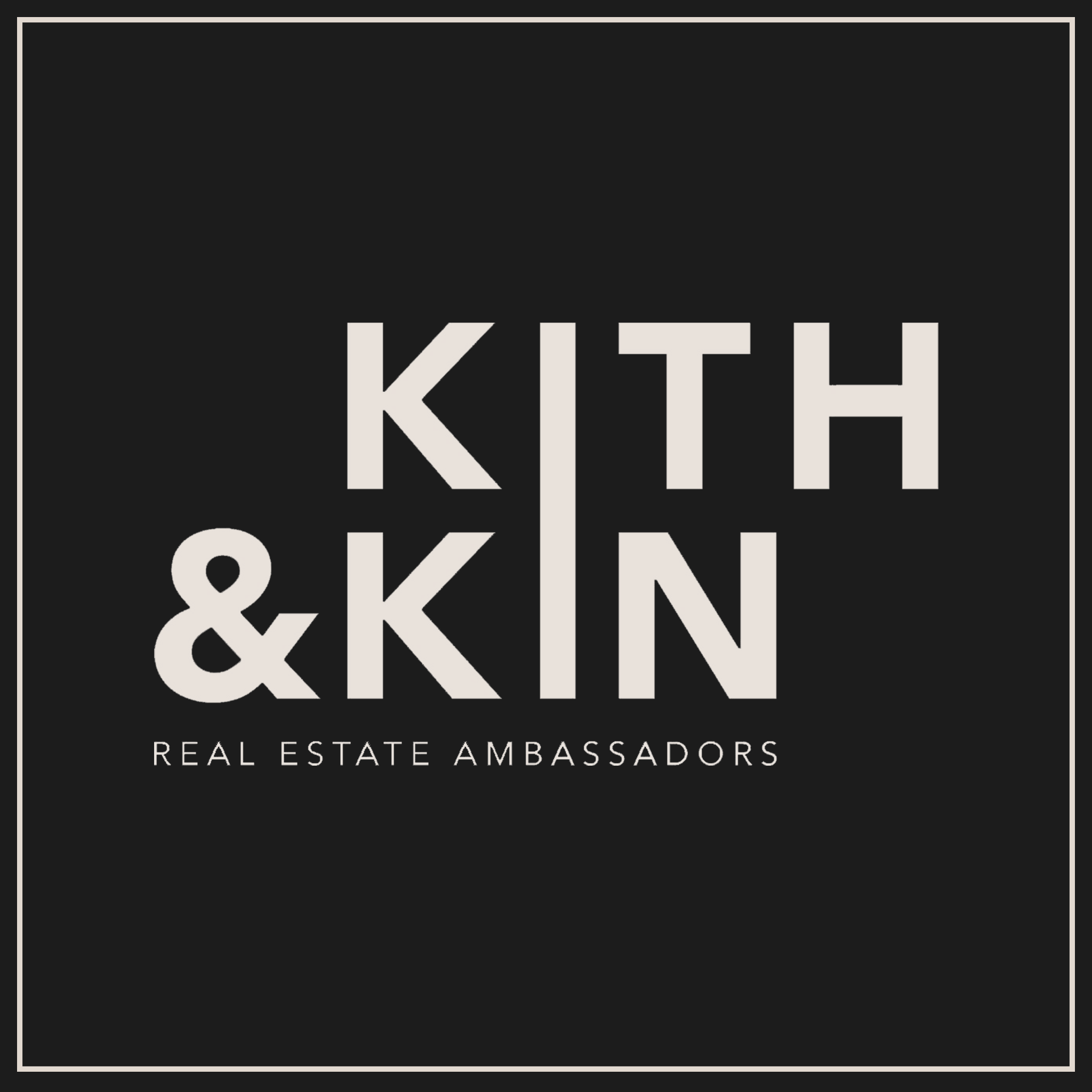 KITH&KIN REAL ESTATE AMBASSADORS